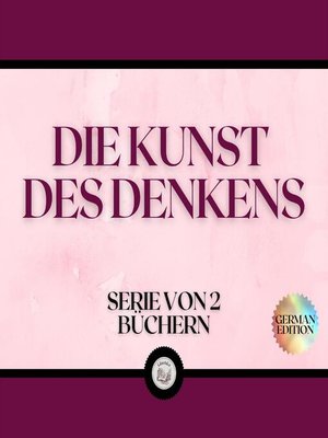 cover image of DIE KUNST DES DENKENS (SERIE VON 2 BÜCHERN)